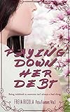 Paying Down Her Debt: A futanari tale set in Japan (Futa Favours Book 1) (English Edition) livre