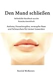 Den Mund schließen: Selbsthilfe-Handbuch aus derButeyko-Atemklinik livre