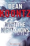 What the Night Knows (English Edition) livre