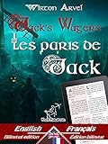 Jack's Wagers (A Jack O' Lantern Tale) - Les paris de Jack (Un conte celtique): Bilingual parallel t livre