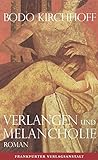 Verlangen und Melancholie livre