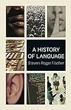 A History of Language (English Edition) livre