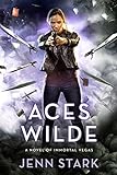 Aces Wilde: Immortal Vegas, Book 5 (English Edition) livre