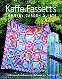 Kaffe Fassett's Country Garden Quilts: 20 Designs from Rowan for Patchwork and Quilting livre