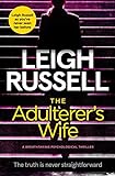 The Adulterer's Wife: a breathtaking psychological thriller (English Edition) livre