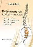 Befreiung von Rückenschmerzen - Die Regeneration des Rückens basierend auf dem Yoga der Derwische livre