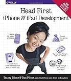 Head First iPhone and iPad Development: A Learner's Guide to Creating Objective-C Applications for t livre