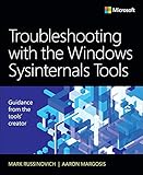 Troubleshooting with the Windows Sysinternals Tools (English Edition) livre