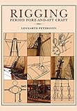 Rigging: Period Fore-And-Aft Craft livre