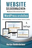 Website Selbermachen: Moderne Internetseiten mit WordPress erstellen: Anleitung für Anfänger, Inst livre