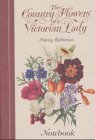 The Country Flowers of a Victorian Lady livre