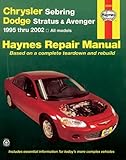 Chrysler Sebring, Dodge Stratus & Avenger: Automotive Repair Manual 1995-2002, All Models livre