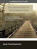 The Adventures of Huckleberry Finn (Cambridge World Classics Edition) Special Kindle Enabled Feature livre
