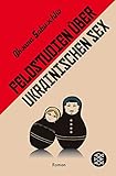 Feldstudien über ukrainischen Sex: Roman livre