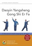 Daoyin Yangsheng Gong Shi Er Fa: 12-Movement Health Qigong for All Ages livre