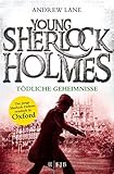 Young Sherlock Holmes: Tödliche Geheimnisse livre