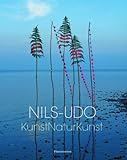 Nils-Udo: KunstNaturKunst livre