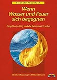 Wenn Wasser und Feuer sich begegnen livre