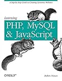 [(Learning PHP, MySQL, and JavaScript : A Step-by-Step Guide to Creating Dynamic Websites)] [By (aut livre