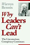 Why Leaders Can't Lead: The Unconscious Conspiracy Continues livre