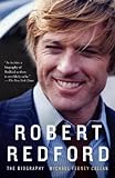 Robert Redford: The Biography (English Edition) livre