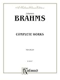 Complete Organ Works (Kalmus Edition) (English Edition) livre