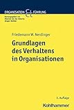 Grundlagen des Verhaltens in Organisationen (Organisation und Führung) livre