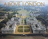 Above London: Collection of Aerial Photographs in Colour livre