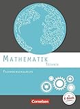Mathematik - Fachhochschulreife - Technik - Neubearbeitung/Schülerbuch livre