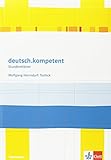 deutsch.kompetent. Wolfgang Herrndorf: Tschick: Kopiervorlagen Klasse 8/9 (Stundenblätter Deutsch) livre
