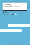 Abiturwissen Deutsch: Kompaktwissen XL livre