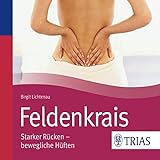 Feldenkrais, Starker Rücken - bewegliche Hüften: REIHE, Hörbuch Gesundheit livre