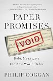 Paper Promises: Debt, Money, and the New World Order livre