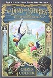The Land of Stories: The Wishing Spell livre