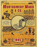 Montgomery Ward & Co. Catalogue and Buyers' Guide 1895 livre