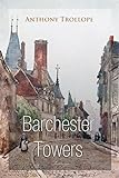 Barchester Towers (The Barchester Chronicles) (English Edition) livre