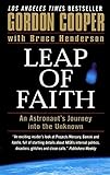 Leap of Faith: An Astronaut's Journey into the Unknown livre