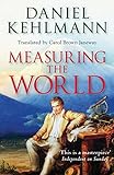 Measuring the World (English Edition) livre