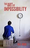 The Art of Impossibility (English Edition) livre