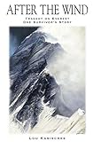 After the Wind: 1996 Everest Tragedy - One Survivor's Story livre