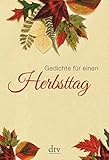 Gedichte für einen Herbsttag (dtv Klassik) livre