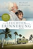 Das Leuchten der Erinnerung: Das Buch zum Film mit Helen Mirren und Donald Sutherland. livre