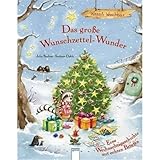 Das große Wunschzettel-Wunder: Eine Weihnachtsgeschichte livre