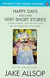 Happy Days and Other Very Short Stories livre