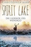 Spirit Lake: Die Legende des Wendigo livre