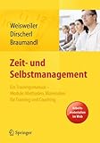 Zeit- und Selbstmanagement: Ein Trainingsmanual - Module, Methoden, Materialien für Training und Co livre