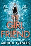The Girlfriend: The Gripping Psychological Thriller from the Number One Bestseller (English Edition) livre
