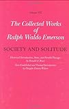 The Collected Works of Ralph Waldo Emerson V 7 - Society and Solitude livre