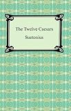 The Twelve Caesars (English Edition) livre