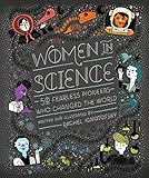 Women in Science: 50 Fearless Pioneers Who Changed the World livre